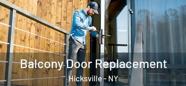  Balcony Door Replacement Hicksville - NY