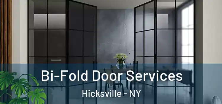 Bi-Fold Door Services Hicksville - NY