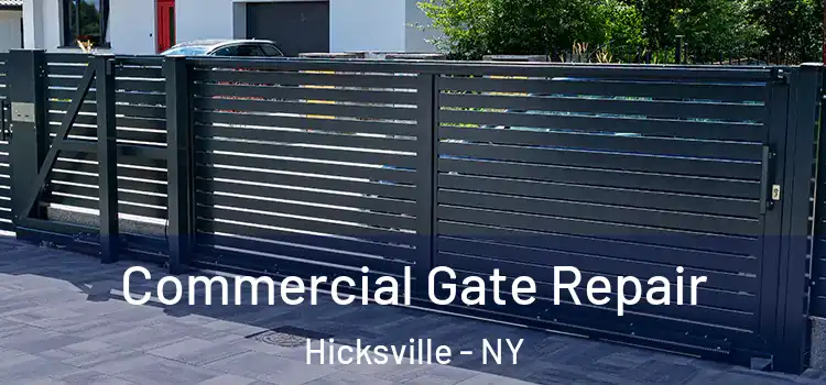 Commercial Gate Repair Hicksville - NY