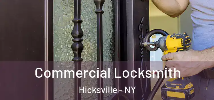 Commercial Locksmith Hicksville - NY