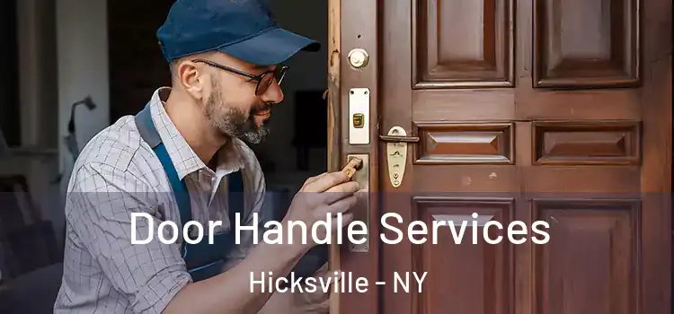 Door Handle Services Hicksville - NY
