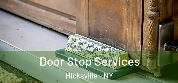 Door Stop Services Hicksville - NY