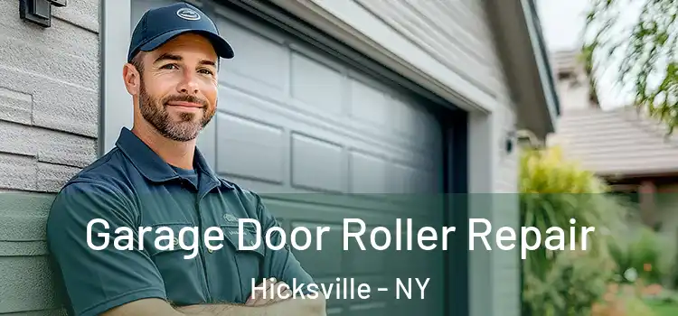  Garage Door Roller Repair Hicksville - NY