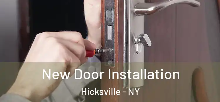 New Door Installation Hicksville - NY