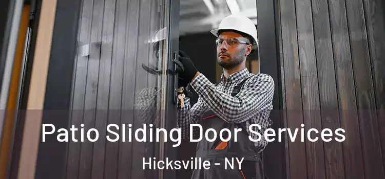 Patio Sliding Door Services Hicksville - NY