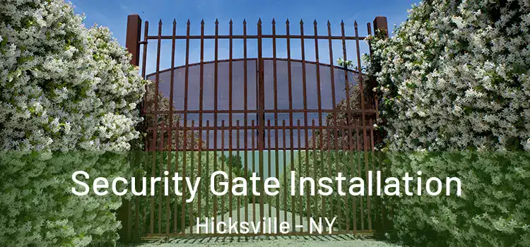 Security Gate Installation Hicksville - NY