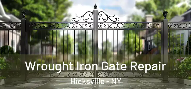 Wrought Iron Gate Repair Hicksville - NY